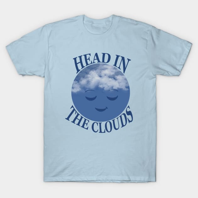 Head In The Clouds T-Shirt by ArtByCassidy